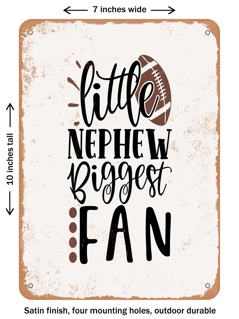 DECORATIVE METAL SIGN - Little Nephew Biggest Fan - Vintage Rusty Look